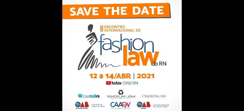 II Encontro Internacional de Fashion Law: novos direitos e perspectivas aplicadas à indústria da moda
