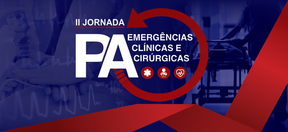 II Jornada de Emergências Clínicas e Cirúrgicas no PA