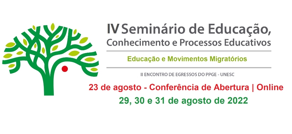 IV SEMINÁRIO DE EDUCAÇÃO, CONHECIMENTO E PROCESSOS EDUCATIVOS