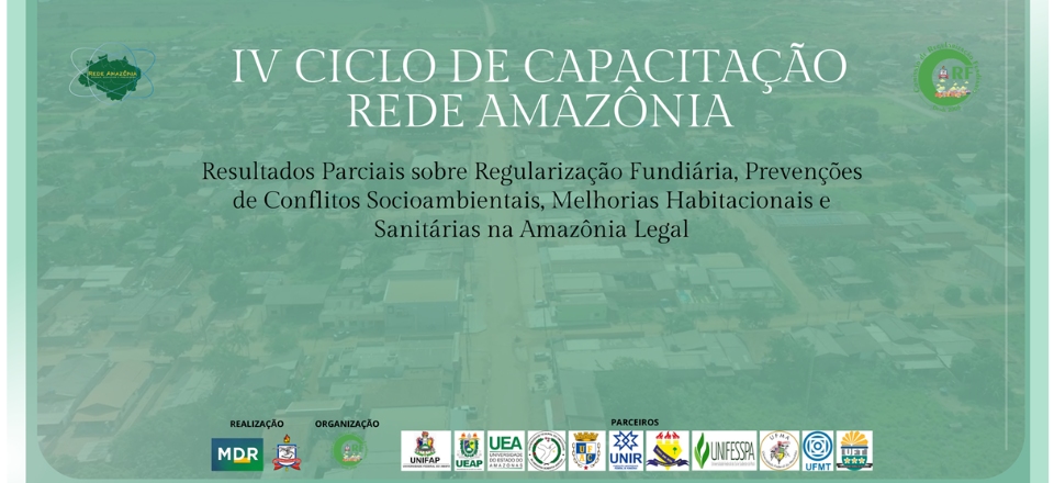 IV CICLO DE CAPACITAÇÃO REDE AMAZÔNIA