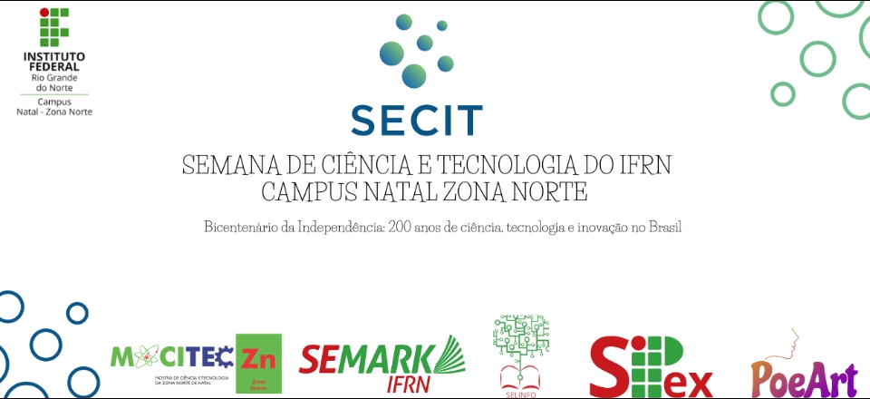 XI Semana de Ciência e Tecnologia do IFRN Campus Natal - Zona Norte - SECIT