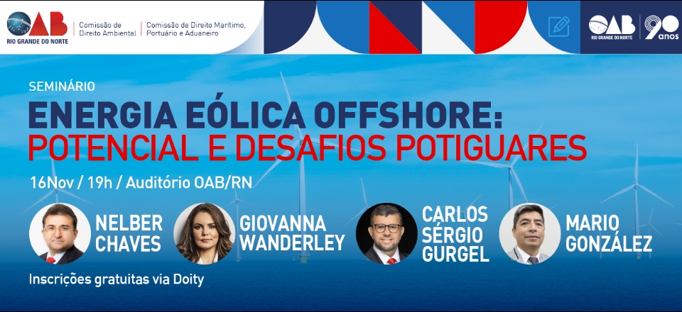 “Energia eólica offshore: potencial e desafios potiguares”.