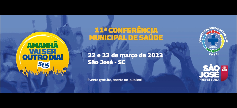 XI Conferência Municipal de Saúde de São José
