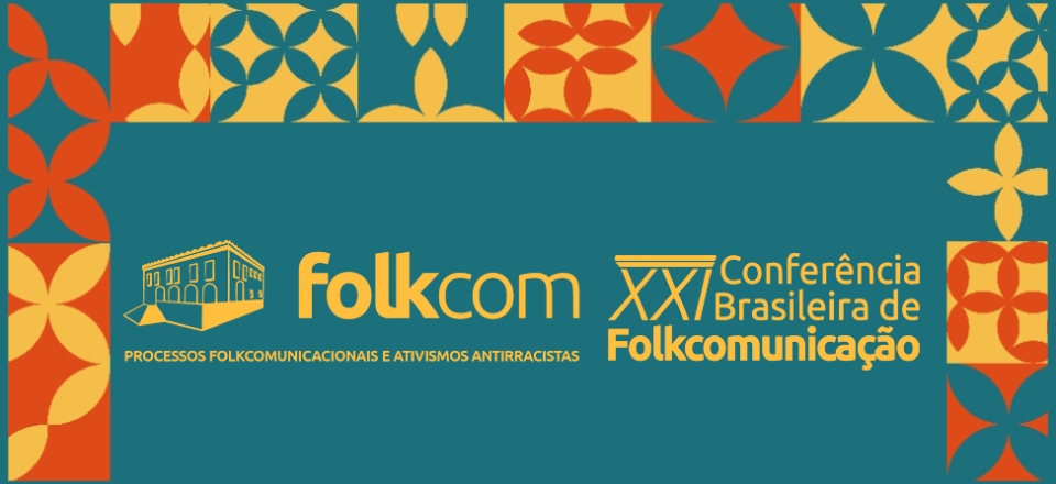 XXI Conferência Brasileira de Folkcomunicação