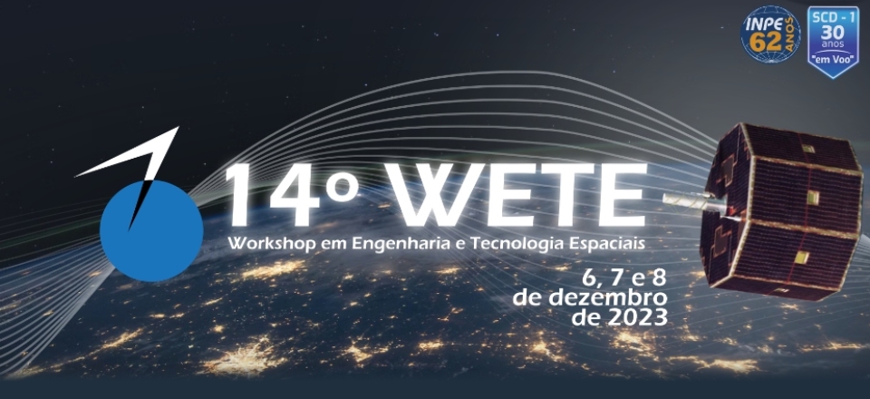 14° WETE - Workshop em Engenharia e Tecnologia Espaciais