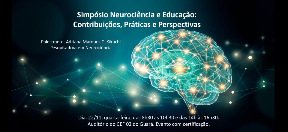 Simpósio Neurociência e educação: contribuições, práticas e perspectivas
