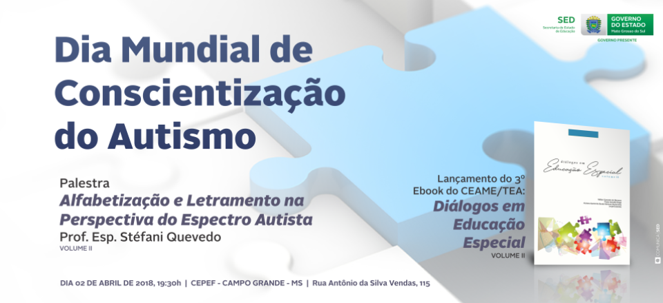 Lançamento do 3º Ebook do CEAME/TEA e Explanação do Artigo "Alfabetização e Letramento na Perspectiva do Espectro Autista"