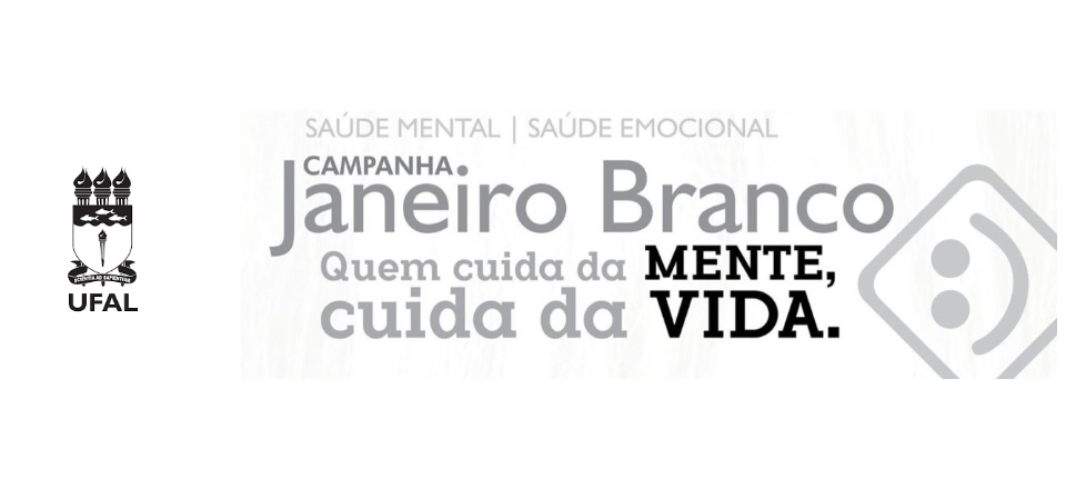 Seminário de Promoção da Saúde Mental na UFAL - Campanha Janeiro Branco