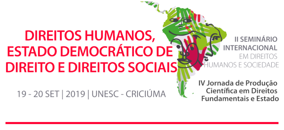 II Seminário Internacional em Direitos Humanos e Sociedade & IV Jornada de Produção Científica em Direitos Fundamentais e Estado