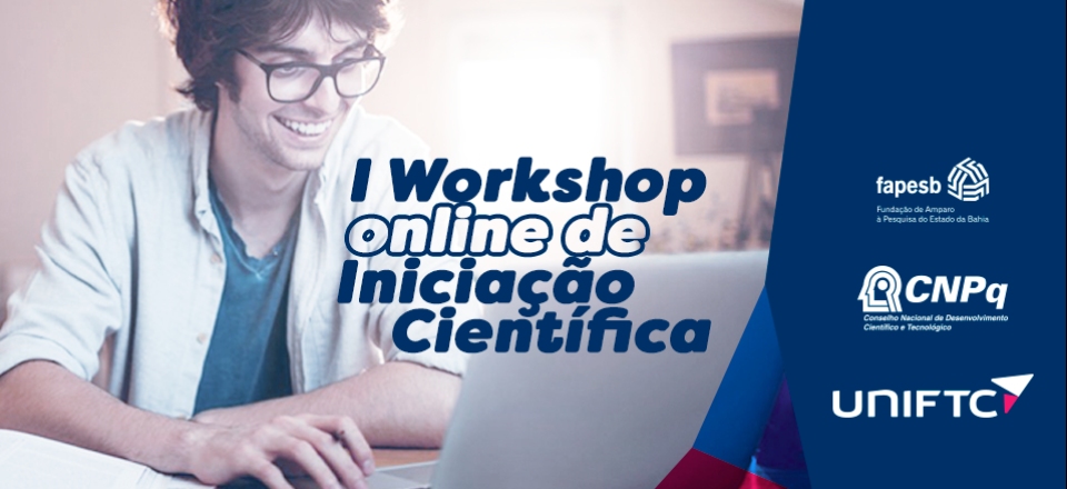 I Workshop Online de Iniciação Cientifica da Rede UNIFTC