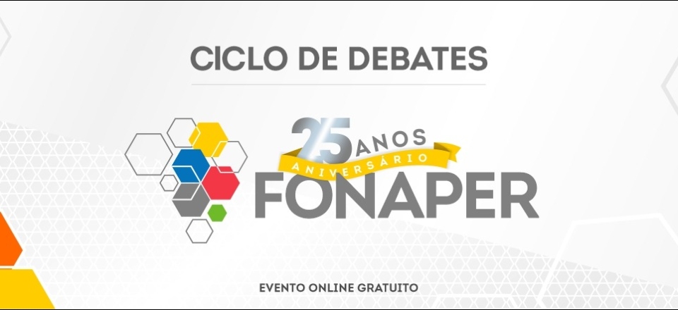 Ciclo de Debates 25 anos do FONAPER