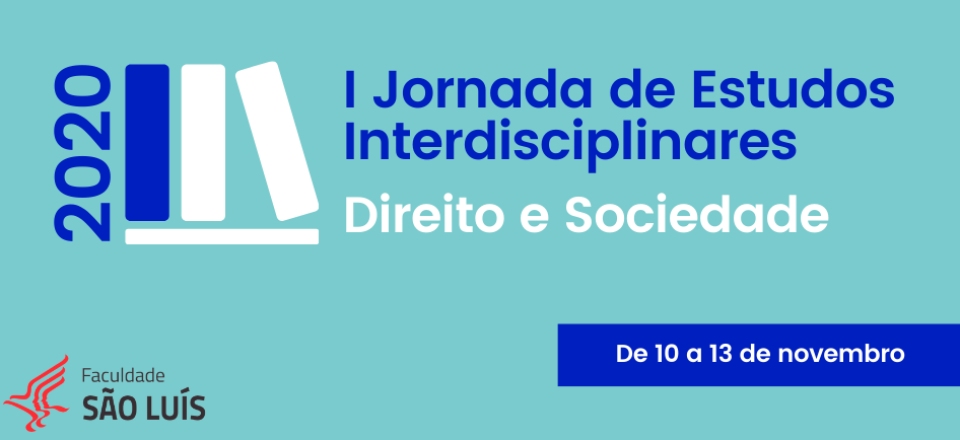 Jornada de Estudos Interdisciplinares - Direito e Sociedade