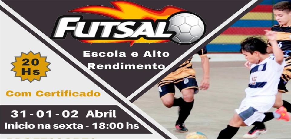 Curso de Futsal - Escola e Alto Rendimento