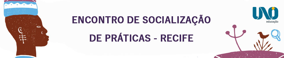 Encontro de Socialização de Práticas - Recife