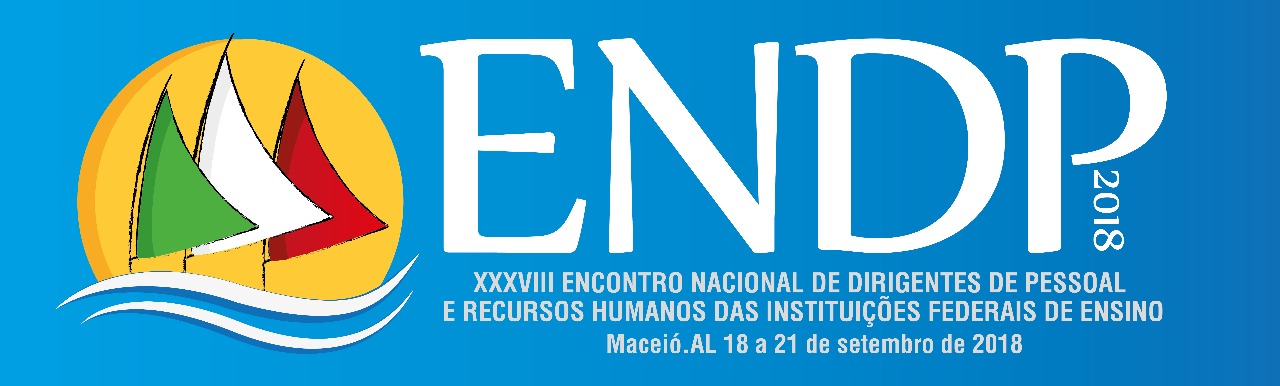 XXXVIII ENDP - Encontro Nacional de Dirigentes de Pessoal e Recursos Humanos das Instituições Federais de Ensino