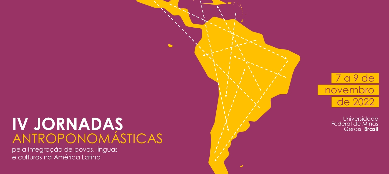 IV Jornadas Antroponomásticas: pela integração de povos, línguas e culturas na América Latina