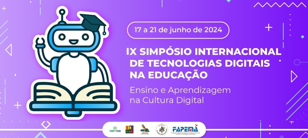 IX SIMPÓSIO INTERNACIONAL DE TECNOLOGIAS DIGITAIS NA EDUCAÇÃO