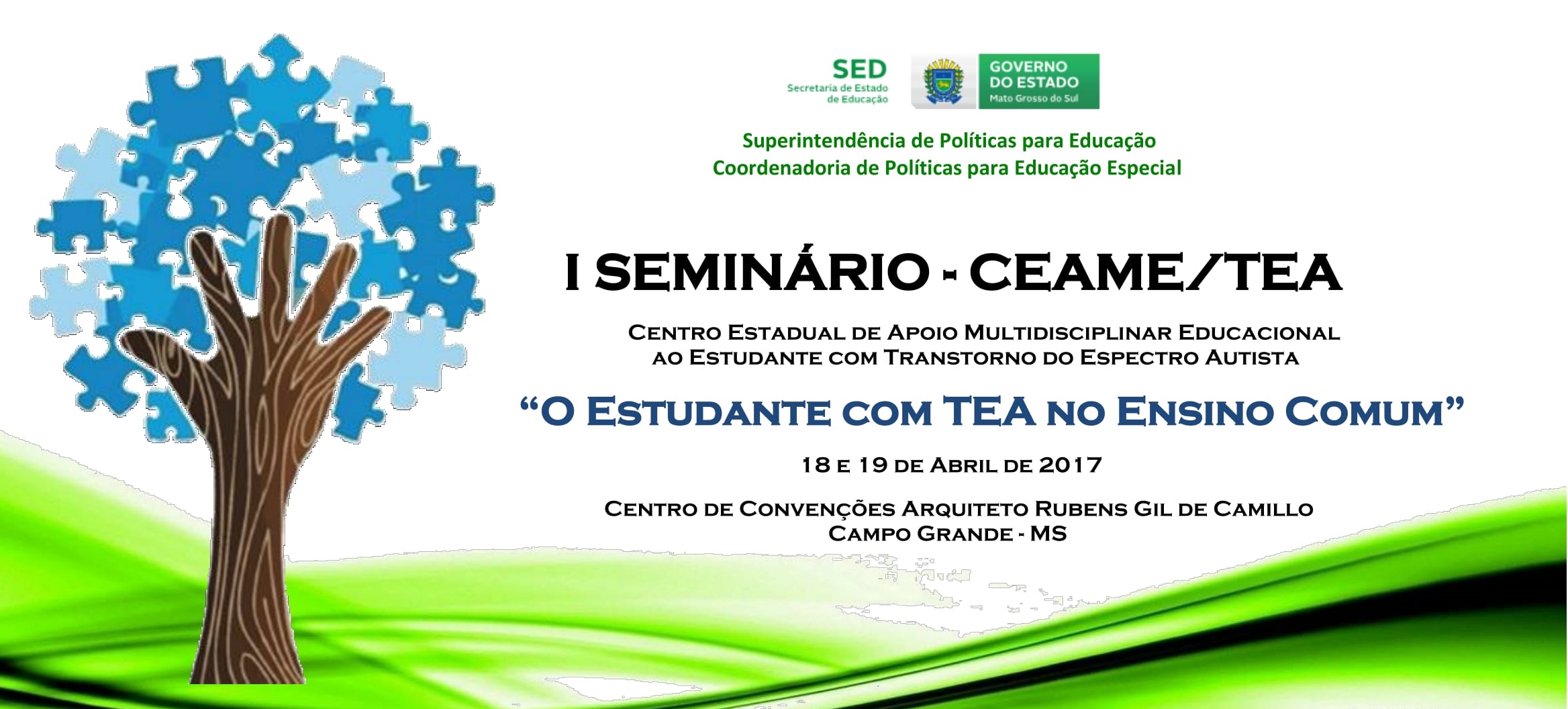 I SEMINÁRIO - CEAME/TEA | "O estudante com TEA no ensino comum"