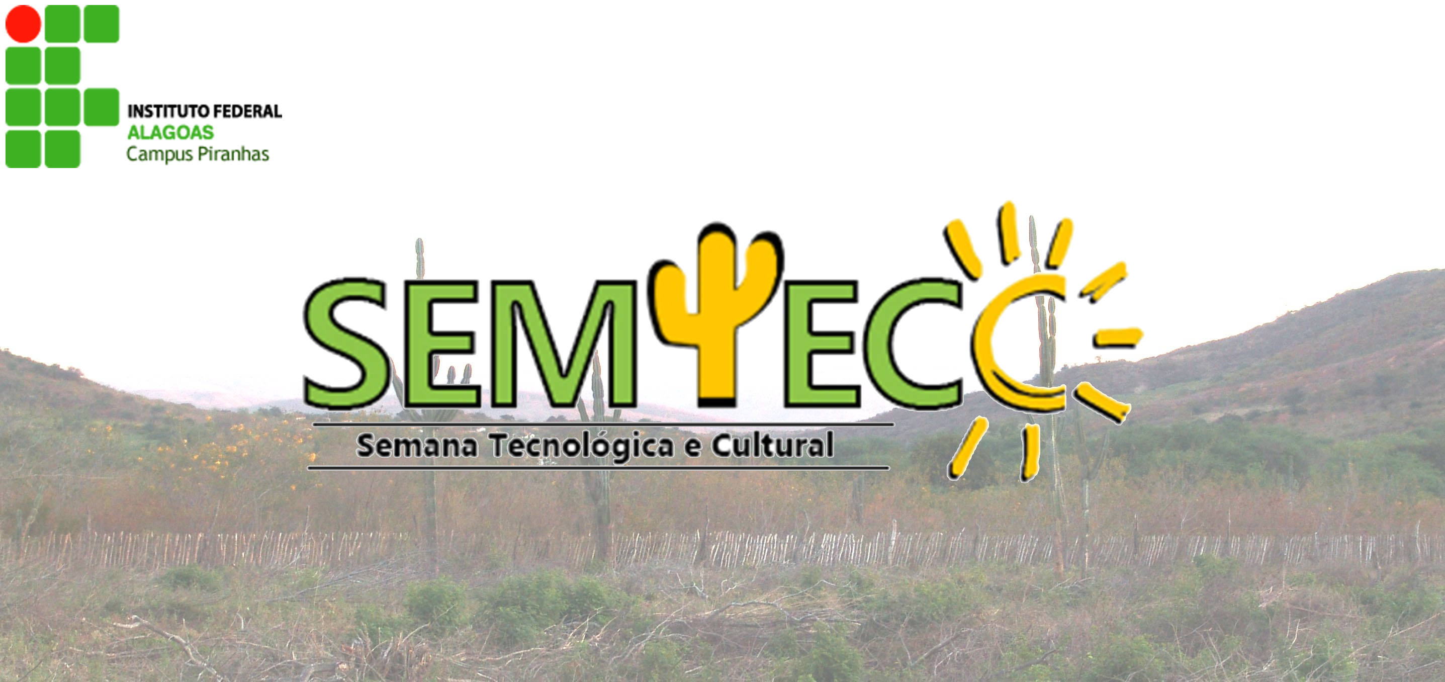 IV - SEMTECC - Sertão: empreendedorismo, sustentabilidade e inovação